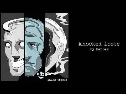 Knocked Loose "My Heroes"
