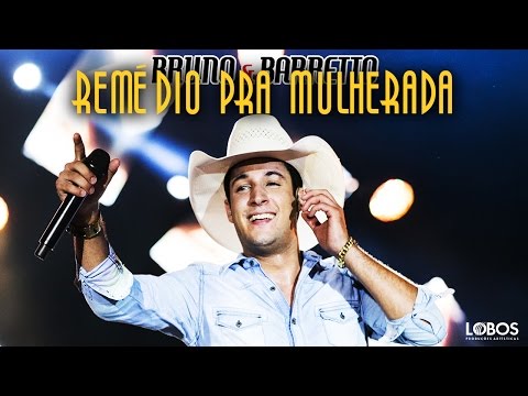 Bruno e Barretto - Remédio pra Mulherada | DVD "A Força do Interior" - Ao Vivo em Londrina/PR