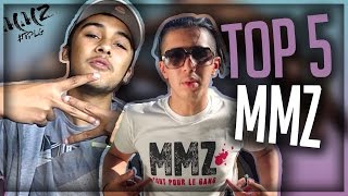 MMZ - TOP 5 ♫ - #TPLG (TOUT POUR LE GANG)