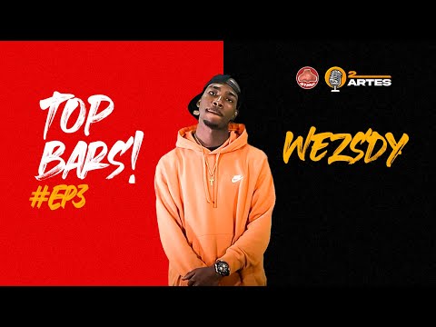 WEZSDY - TOP BARS EP3 || ANIBAL CRUZ O NARIGAO