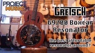 Video thumbnail for The Best affordable resonator around? - Gretsch G9200 Boxcar by Project Music