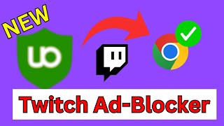 Twitch AdBlock 2026 That Works on Chrome | Best Fix After uBlock Origin