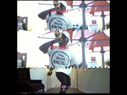 Troy Bands - Levels prod by @DreBillards