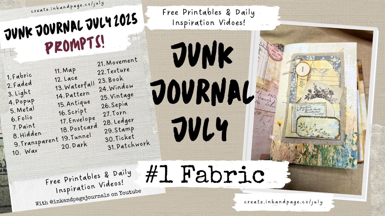 Junk Journal July 2025 |#1 Fabric! | Free Printable Project | How to Make  a Hardback Journal