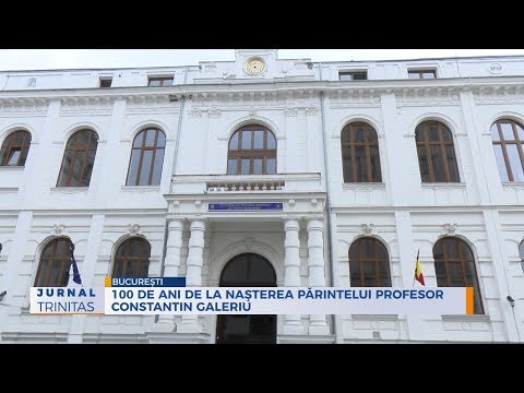 100 de ani de la naşterea părintelui profesor Constantin Galeriu