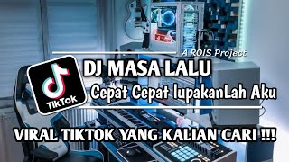 Download lagu DJ TIKTOK TERBARU 2023 - DJ CEPAT CEPAT LUPAKANLAH AKU REMIX DJ MASA LALU FYP PALING DI CARI !!! mp3 Download lagu DJ TIKTOK TERBARU 2023 - DJ CEPAT CEPAT LUPAKANLAH AKU REMIX DJ MASA LALU FYP PALING DI CARI !!! mp3