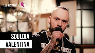 &quot;Valentina&quot; - Souldia // Sessions CKRL