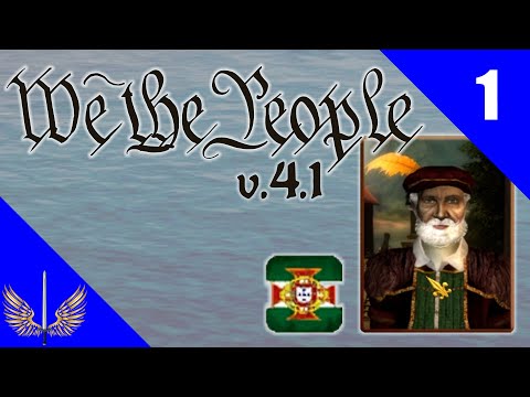 We The People v4.1 - Civ4 Col - Grande Portugal - Episode 1