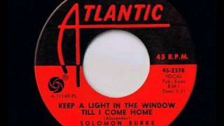 Solomon Burke -  Keep A Light In The Window Till I Come Home - Deep Soul Classics