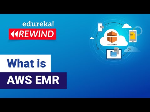 What is AWS EMR | Introduction to Amazon EMR | Data Processing with AWS EMR |  Edureka Rewind - 3