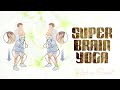 Super Brain Yoga of Master Choa Kok Sui