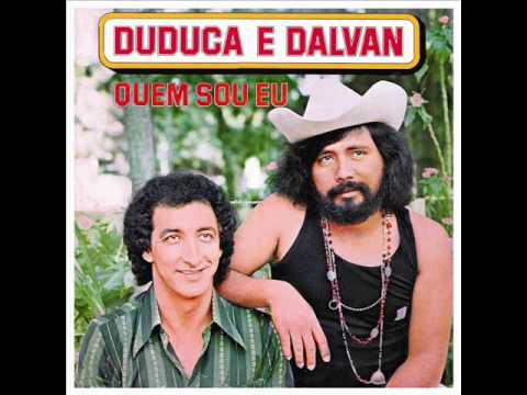 Duduca & Dalvan - Eu Disse Não