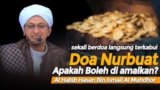 Download lagu Prayer of Nurun Nubuwwah - Habib Hasan Bin Ismail Al muhdor mp3