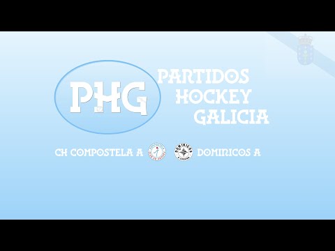 🎥​ CH Compostela A - Dominicos A [Semifinales F4 Infantil]