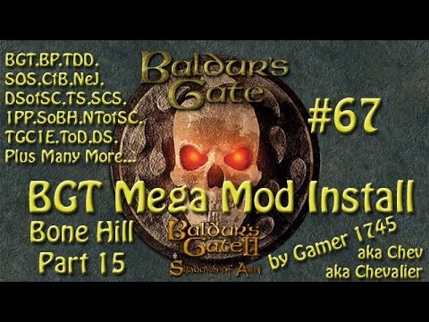 Let's Play Baldur's Gate Trilogy Mega Mod Part 67 - The Secret of Bone Hill