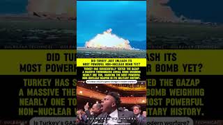 Turkey New Super Weapon | GAZAP Bomb Tests SHOCK the World! | Most Powerful Non-Nuclear Bomb 🤯💥