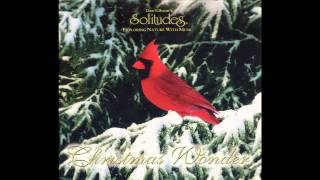 Christmas Wonder - Dan Gibson's Solitudes