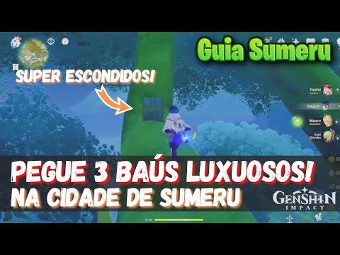 Como Pegar 3 Baús Luxuosos Secretos na Cidade de Sumeru Guia GENSHIN IMPACT 3.0
