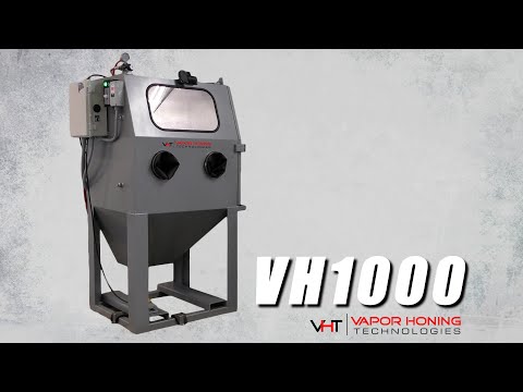 VH1000: Industrial Stainless Steel Wet Blasting System - Vapor Honing Technologies