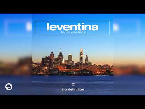 Leventina - House Your Body