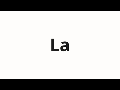 How to pronounce La | La (La in Russian)