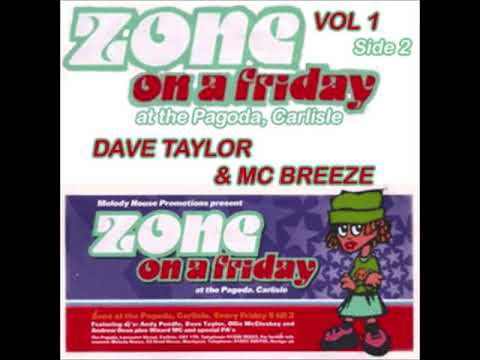 Zone @ The Pagoda Carlisle Volume 1 Side 2 Dave Taylor & MC Breeze