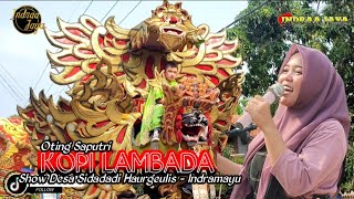 Download lagu Lambada Coffee - VOC. Oting || Show Sidadadi Village, Haurgeulis - Indramayu mp3