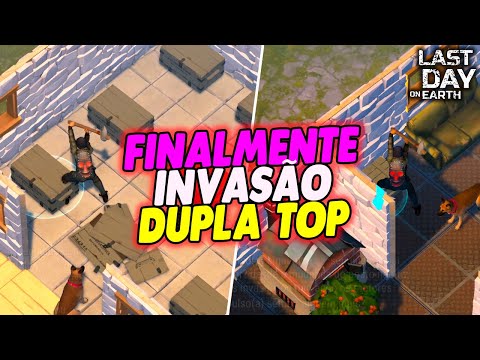 FINALMENTE INVASÃO DUPLA TOP - Last Day On Earth