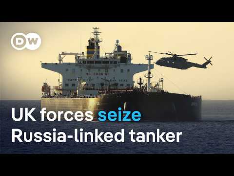 イギリスのコマンドー、英仏海峡で制裁対象のタンカーに降下 | DWニュース (British commandos abseil onto sanctioned oil tanker in English Channel | DW News)