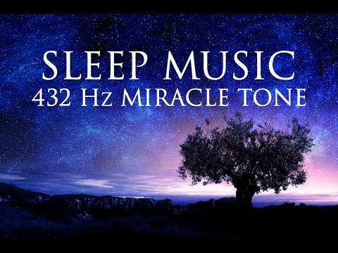 The Best SLEEP Music | 432hz - Healing Frequency | Deeply Relaxing | Raise Positive Vibrations