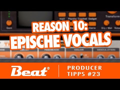 Tutorial: Epische Vocals für House, Techno & Co. in Reason 10 | Producer Tipps #23