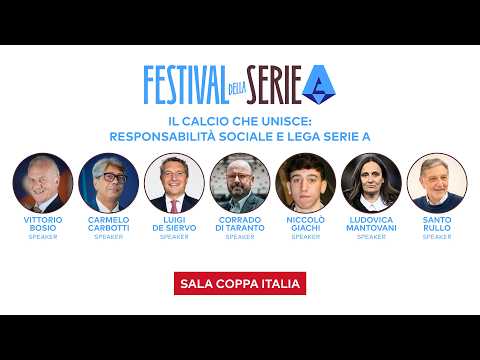 LA RESPONSABILITÀ SOCIALE NEL CALCIO | FESTIVAL DELLA SERIE A