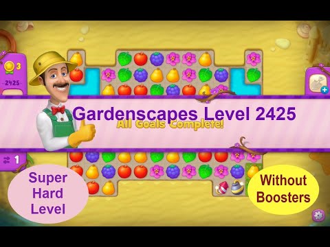 Gardenscapes Level 2425 - [2021] [HD] solution of Level 2425 on Gardenscapes [No Boosters]