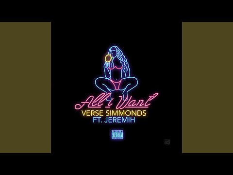 All I Want (feat. Jeremih)