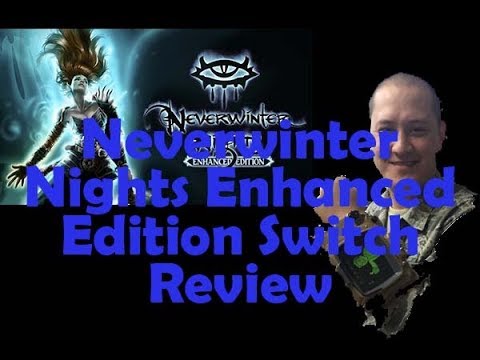 Neverwinter Nights Enhanced Edition Switch Review