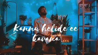 Kannu helide ee kavana lyrical by #nenapu | Kanntent | Kannada love song | dhanush | unplugged