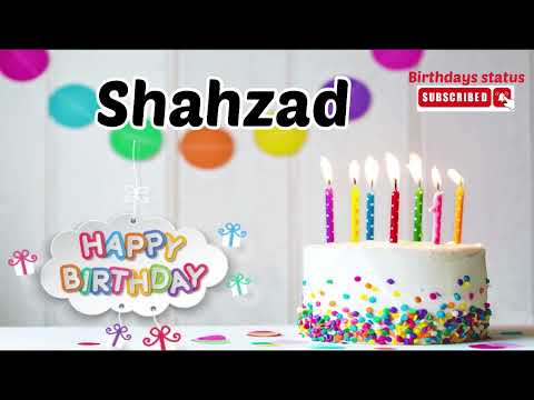Shahzad birthday status