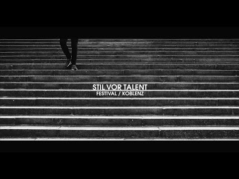 Stil vor Talent Festival 2015 – Koblenz