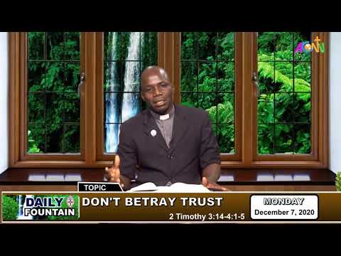 DAILY FOUNTAIN DEVOTIONAL OF DECEMBER 7 2020 - THE VEN. BABAJIDE OLUWATUBOSUN