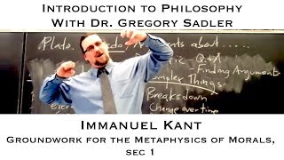 Immanuel Kant, Groundwork for the Metaphysics of Morals, sec. 1 - Introduction to Philosophy