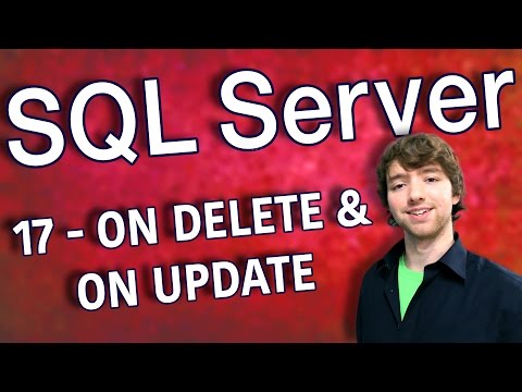 SQL Server 17 ON DELETE and ON UPDATE