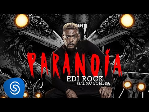 Edi Rock feat. MC Sombra - PARANOIA (Clipe Oficial)