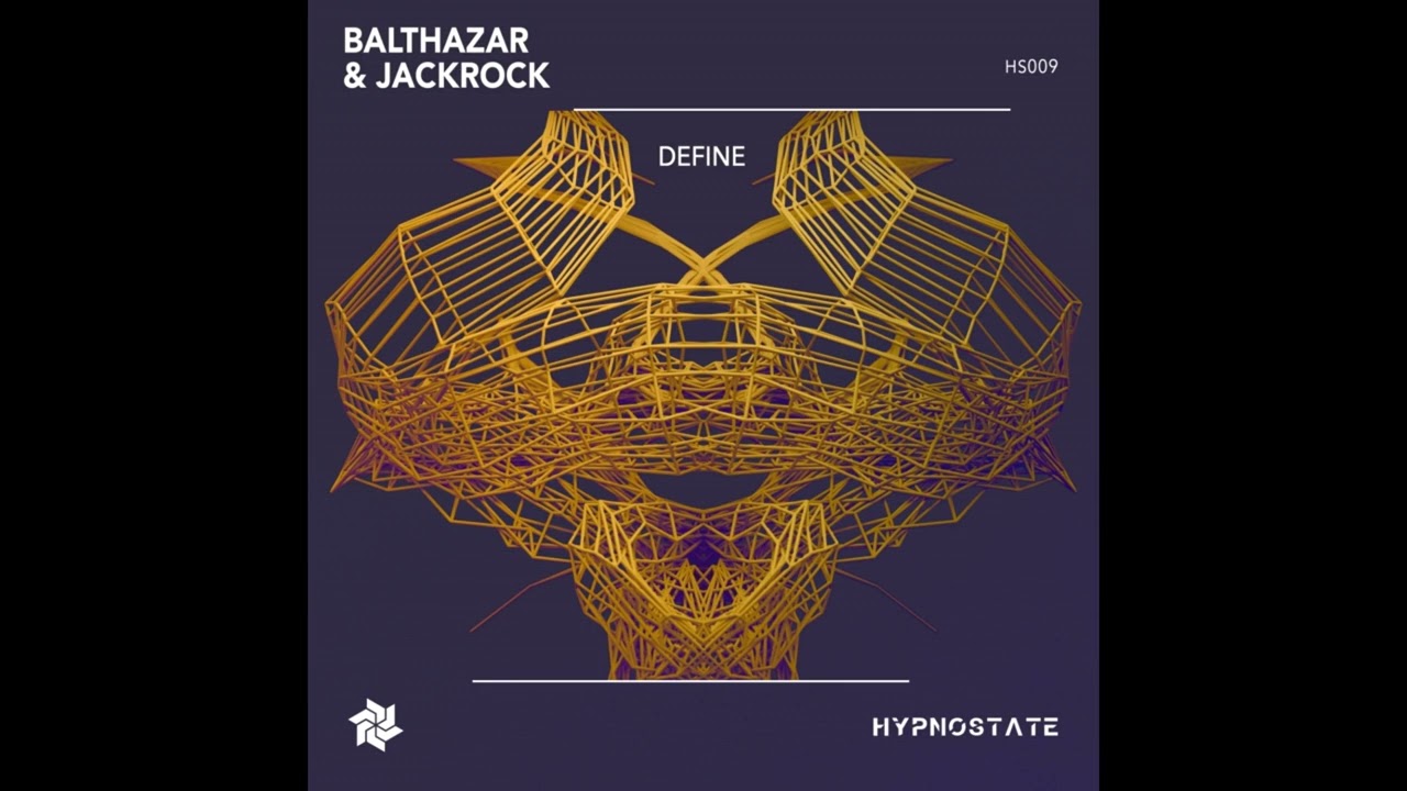 Balthazar & JackRock - Define