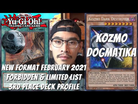 Yugioh New Format February 2021 Locals 3rd Place Deck Profile - Kozmo Dogmatika - Johnny Nguyen