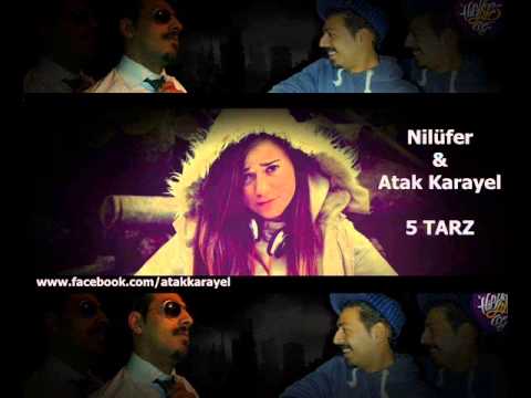 Nilüfer & Atak Karayel - 5 Tarz