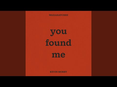 You Found Me