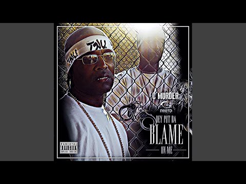 Dey Put Da Blame on Me (feat. C-Murder)