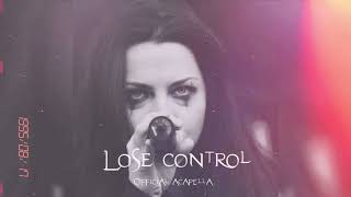 Evanescence - Lose Control (Official Acapella) 4K HQ