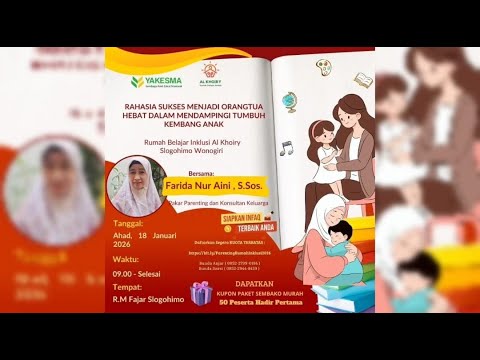 🔴LIVE STREAMING|| RAHASIA SUKSES MENJADI ORANG TUA HEBAT BERSAMA FARIDA NUR AINI, S.Sos.