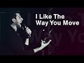 Aram Mp3 - I Like The Way You Move (Live ...